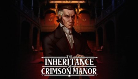 Постер к The Inheritance of Crimson Manor (2022)